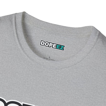 Just DOPEEZ Softstyle T-Shirt